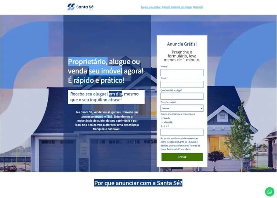 Landing page de captação de proprietários para a Santa Sé Imóveis, com uma chamada clara 'Proprietário, alugue ou venda seu imóvel agora! É rápido e prático!', complementada por um formulário de contato para facilitar o anúncio de imóveis.

                