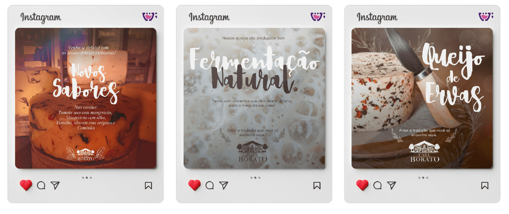 Três posts para as redes sociais da Casa Borato, Um destaca os novos sabores e contém um queijo recheado. Um fala sobre a fermentação natural dos queijos, e o terceiro fala sobre o queijo de ervas finas, produzido pela Casa Borato. Os três posts estão dentro de frames do Instagram, com o coração de like, curtido, e o logotipo da Cupcode no topo direito do frame.
