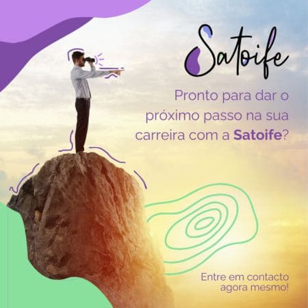 Imagem inspiradora da Satoife para redes sociais apresentando um homem em um penhasco olhando para horizontes distantes, simbolizando a jornada de carreira que os candidatos podem empreender com a Satoife, acompanhada de um convite para contato.