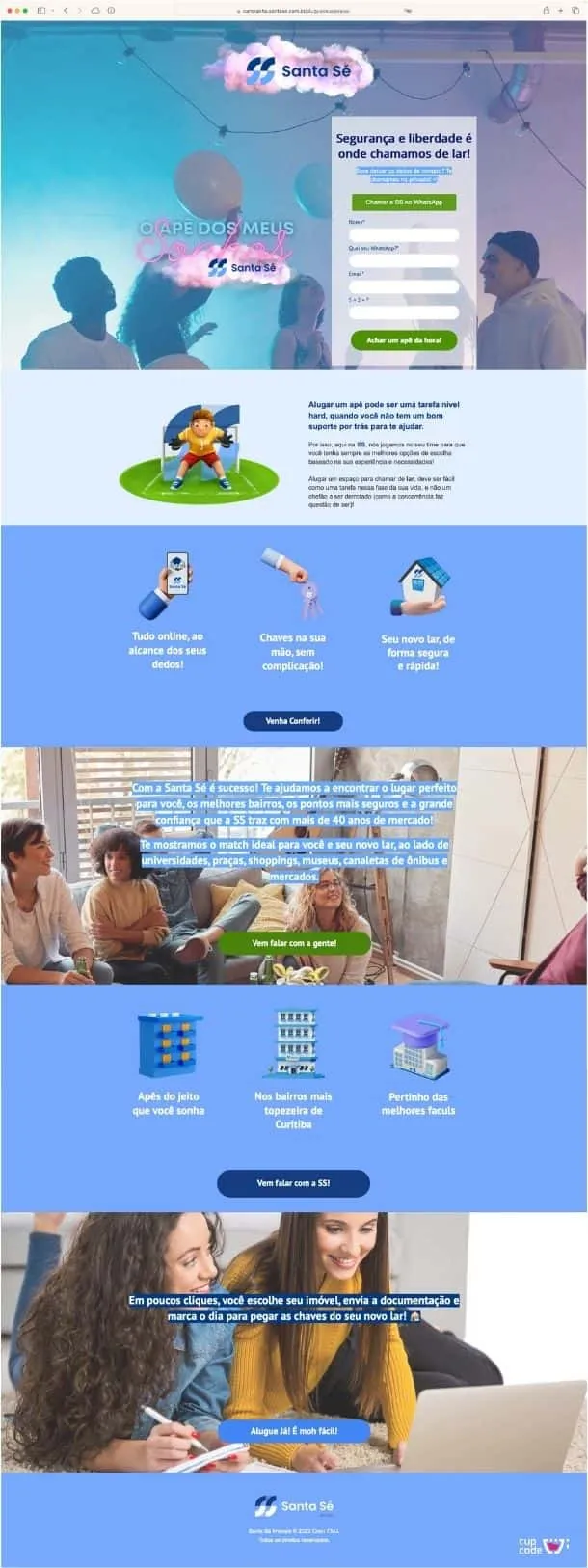 Landing page da Santa Sé Imóveis com layout da Cupcode focado no público jovem, destacando um cabeçalho com balões e o slogan 'O ape dos meus sonhos'. Inclui ícones interativos para 'Simular financiamento', 'Avaliar meu imóvel' e 'Chat online'. Abaixo, imagens de jovens em diferentes cenários: um casal planejando em casa, um grupo em uma reunião casual e duas jovens analisando documentos, com textos promocionais sobre facilidades e serviços oferecidos pela Santa Sé, como 'em poucos cliques, seu novo lar', reforçando a mensagem de facilidade e confiança na busca por imóveis.